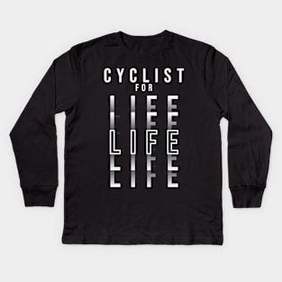 CYCLIST FOR LIFE (DARK BG) | Minimal Text Aesthetic Streetwear Unisex Design for Fitness/Athletes/Cyclists | Shirt, Hoodie, Coffee Mug, Mug, Apparel, Sticker, Gift, Pins, Totes, Magnets, Pillows Kids Long Sleeve T-Shirt